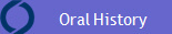 Oral History